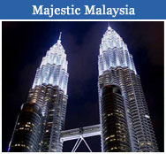 Majestic Malaysia Tour